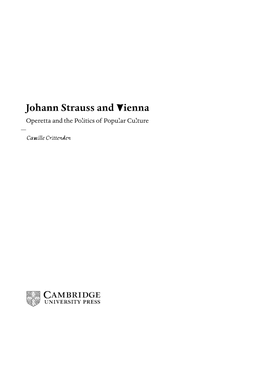 Johann Strauss and Vienna Operetta and the Politics of Popular Culture