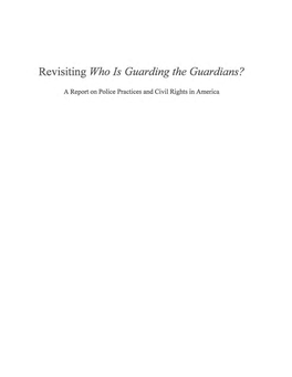 Revisiting Who Is Guarding the Guardians?