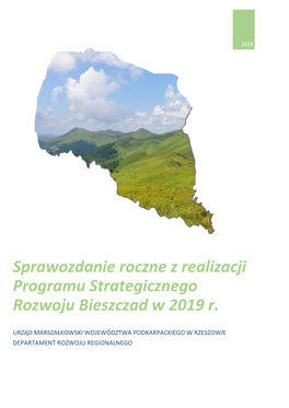Sprawozdanie Roczne Z Realizacji Programu Strategicznego Rozwoju Bieszczad W 2019 R