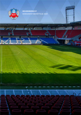 HELSINGBORGS IF VERKSAMHETSBERÄTTELSE 2020 2 OB Odense – HIF 3-1 INNEHÅLL