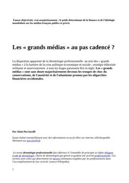 Les « Grands Médias » Au Pas Cadencé ?