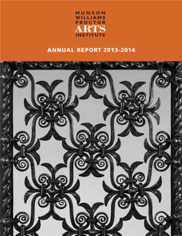 Munson-Williams-Proctor Arts Institute Annual Report 2013-2014