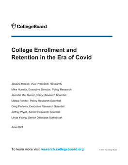 College Enrollment and Retention in the Era of Covid