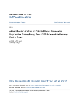 A Quantification Analysis on Potential Use of Recuperated Regenerative Braking Energy from NYCT Subways Into Charging Electric Buses