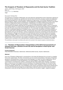 The Exegesis of Theodore of Mopsuestia and the East-Syriac Tradition 14:00 - 16:00 Friday, 23Rd August, 2019 Room 12 Presentation Type Workshop Hagit