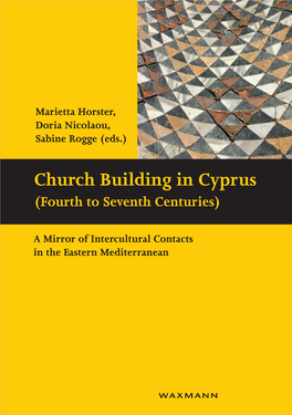Church Building in Cyprus (Fourth to Seventh Centuries)