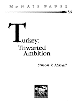 Turkey: Thwarted Ambition