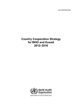 Country Cooperation Strategy for WHO and Kuwait 2012–2016