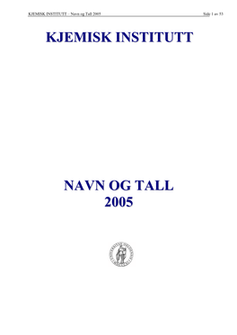 Kjemisk Institutt Navn Og Tall 2005