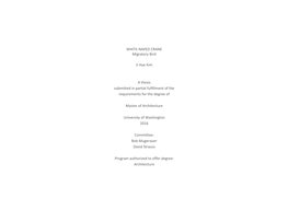 WHITE-NAPED CRANE Migratory Bird Ji Hye Kim a Thesis Submitted In