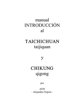 Manual INTRODUCCIÓN Al TAICHICHUAN Taijiquan Y
