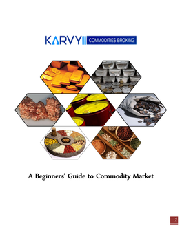 A Beginners' Guide to Commodity Market