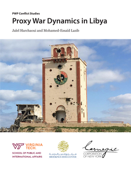 Proxy War Dynamics in Libya