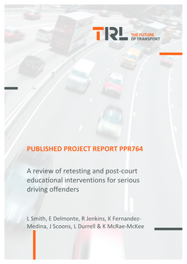 A Review of Retesting and Post-Court Educational Interventions for Serious Driving Offenders