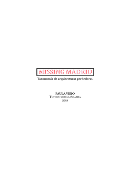 MISSING MADRIDMADRID Taxonomía De Arquitecturas Perdedoras