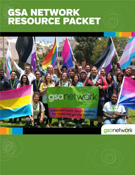 GSA NETWORK RESOURCE PACKET This Handbook Was Printed in Support by the Cooperative Agreement CDC-RFA-DP13-1308 from the Centers for Disease Control and Prevention