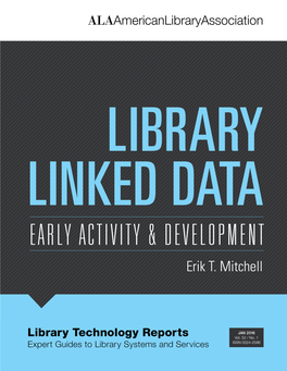 Linked Library Data: Early Activity and Development