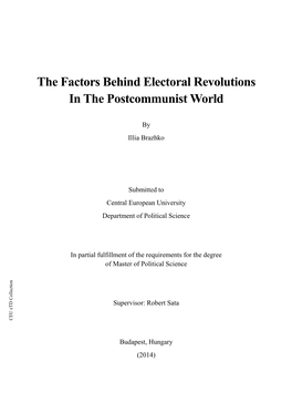 The Factors Behind Electoral Revolutions in the Postcommunist