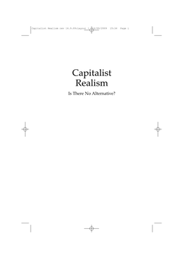 Capitalist Realism, Is There No Alternative by Mark Fisher