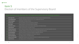 Draft Resolution of the Meeting: Elect the Supervisory Board with the Following Members