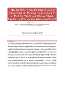 Petrogenesis of Orogenic Peridotites and Emplacement in the Lower- and Upper Belt of the Seve Nappe Complex, Northern Sweden, Central Scandinavian Caledonides