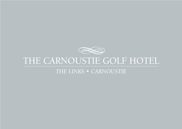 The Carnoustie Golf Hotel the Links • Carnoustie the Carnoustie Golf Hotel