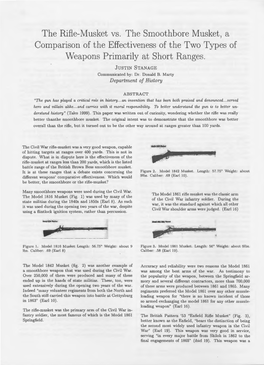 The Rifle-Musket Vs. the Smoothbore Musket, a Comparison of the Effectiveness of the Two Types of Weapons Primarily at Short Ranges