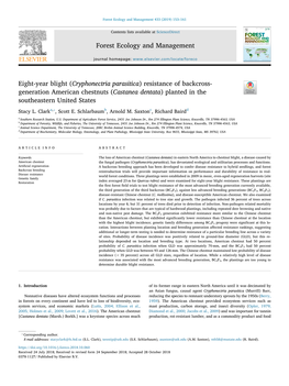 Cryphonectria Parasitica) Resistance of Backcross- Generation American Chestnuts (Castanea Dentata) Planted in the T Southeastern United States ⁎ Stacy L