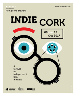 Indiecork Festival, and Hope to See You Enjoy All That Cork the Creative Cork Programmes, One of the Enjoy This, Our Anniversary Festival