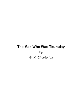 About the Man Who Was Thursday by GK Chesterton