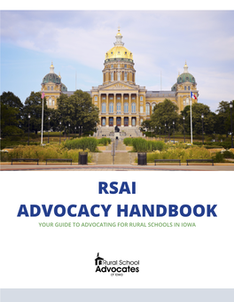 Rsai Advocacy Handbook Your Guide to Advocating for Rural Schools in Iowa