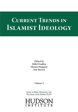 Current Trends in Islamist Ideology