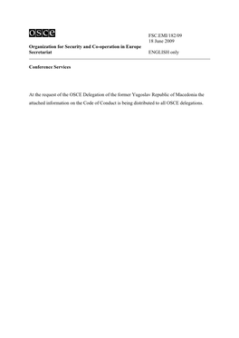 FSC.EMI/182/09 18 June 2009 Organization for Security and Co-Operation in Europe Secretariat ENGLISH Only