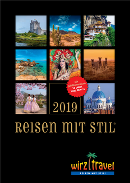 Mit Jubiläumsreisen 30 JAHRE WIRZ TRAVEL