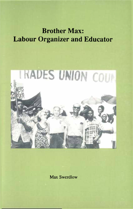 Brother Max: Labour Organizer and Educator