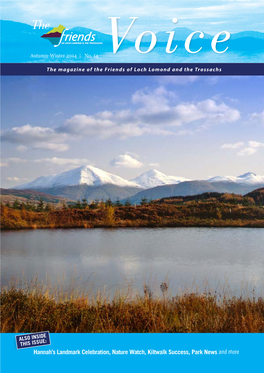Voice the Magazine of the Friends of Loch Lomond and the Trossachs