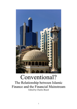 The Relationship Between Islamic Finance and the Financial Mainstream Edited by Charles Beard