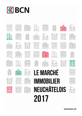 Le Marché Immobilier Neuchâtelois 2017