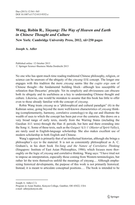 Wang, Robin R., Yinyang: the Way of Heaven and Earth in Chinese Thought and Culture New York: Cambridge University Press, 2012, Xii+250 Pages