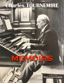 Charles Tournemire Memoirs Edited by Marie- Louise Langlais
