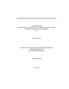 Unreading Multilingualisms of the Korean Diaspora a Dissertation Submitted to the Faculty of the Graduate School of the Univers