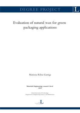 Evaluation of Natural Wax for Green Packaging Applications