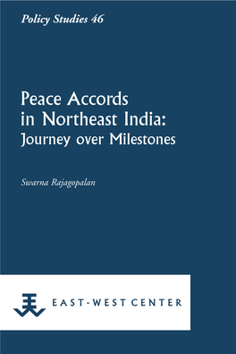 Peace Accords in Northeast India: Journey Over