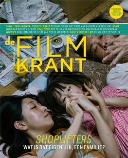 SHOPLIFTERS Hier Een Interviewquote” WAT IS DAT EIGENLIJK, EEN FAMILIE? 24 DECEMBER in DE BIOSCOOP