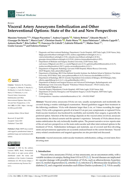 Visceral Artery Aneurysms Embolization and Other Interventional Options: State of the Art and New Perspectives