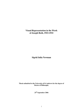 Visual Representation in the Work of Joseph Roth, 1923-1932 Sigrid Julia Newman