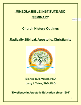 MINEOLA BIBLE INSTITUTE and SEMINARY Church History Outlines