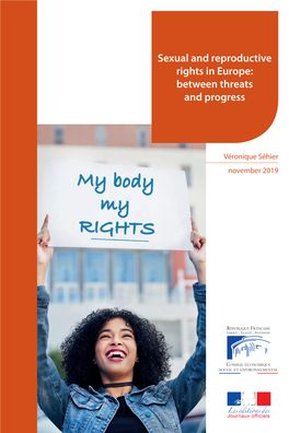Sexual and Reproductive Rights in Europe: Between Threats and Progress