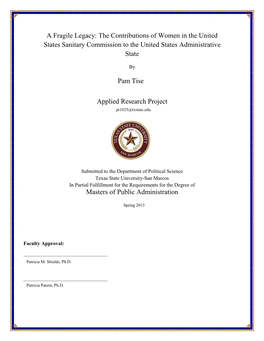 Applied Research Project Masters of Public Administration Pam Tise a Fragile Legacy: the Contributions of Women in the United St