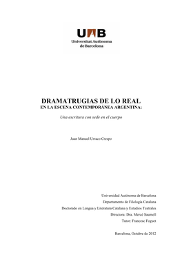 DRAMATURGIAS DE LO REAL EN LA ESCENA CONTEMPORÁNEA ARGENTINA: Una Escritura Con Sede En El Cuerpo